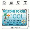 "Welcome To Our Pool" Funny Metal Wall Art Sign with Palm Trees & Life Preservers for Poolside