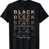 Black Love Joy Excellence Pride History Black History Month T-Shirt