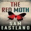 The Red Moth by Sam Eastland Paperback Book 9780571278480