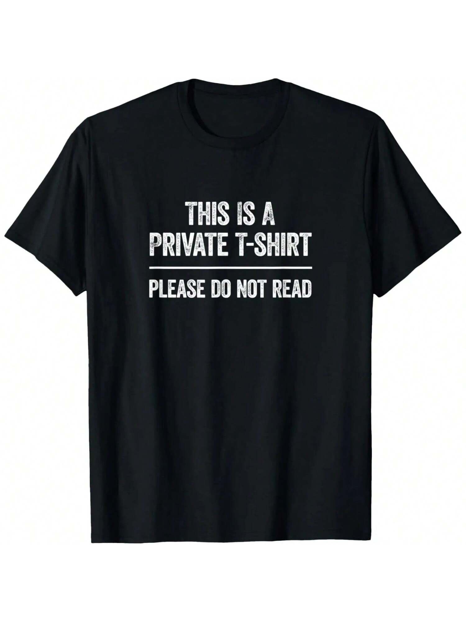 This Is Private, Please Do Not Read Funny Saying T-Shirt S разноцветный