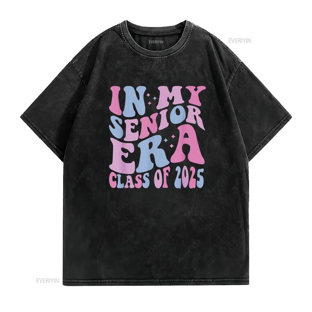 In My Senior Era Class of 2025 T Shirt vintage Washed Comfortable Top For Everyday Wear Slightly Casual fashion Versatile
