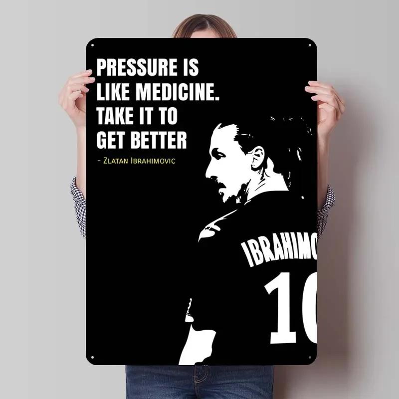 Zlatan Ibrahimovic Zitate Blechschild Inspirierende Poster Gamer Zimmer Dekoration Mann Innenwanddeko Wohnzimmer Retro