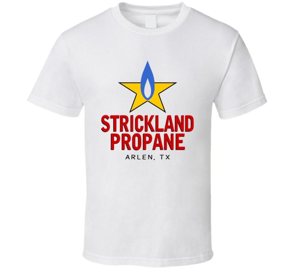 Strickland Propane King Of The Hill T Shirt