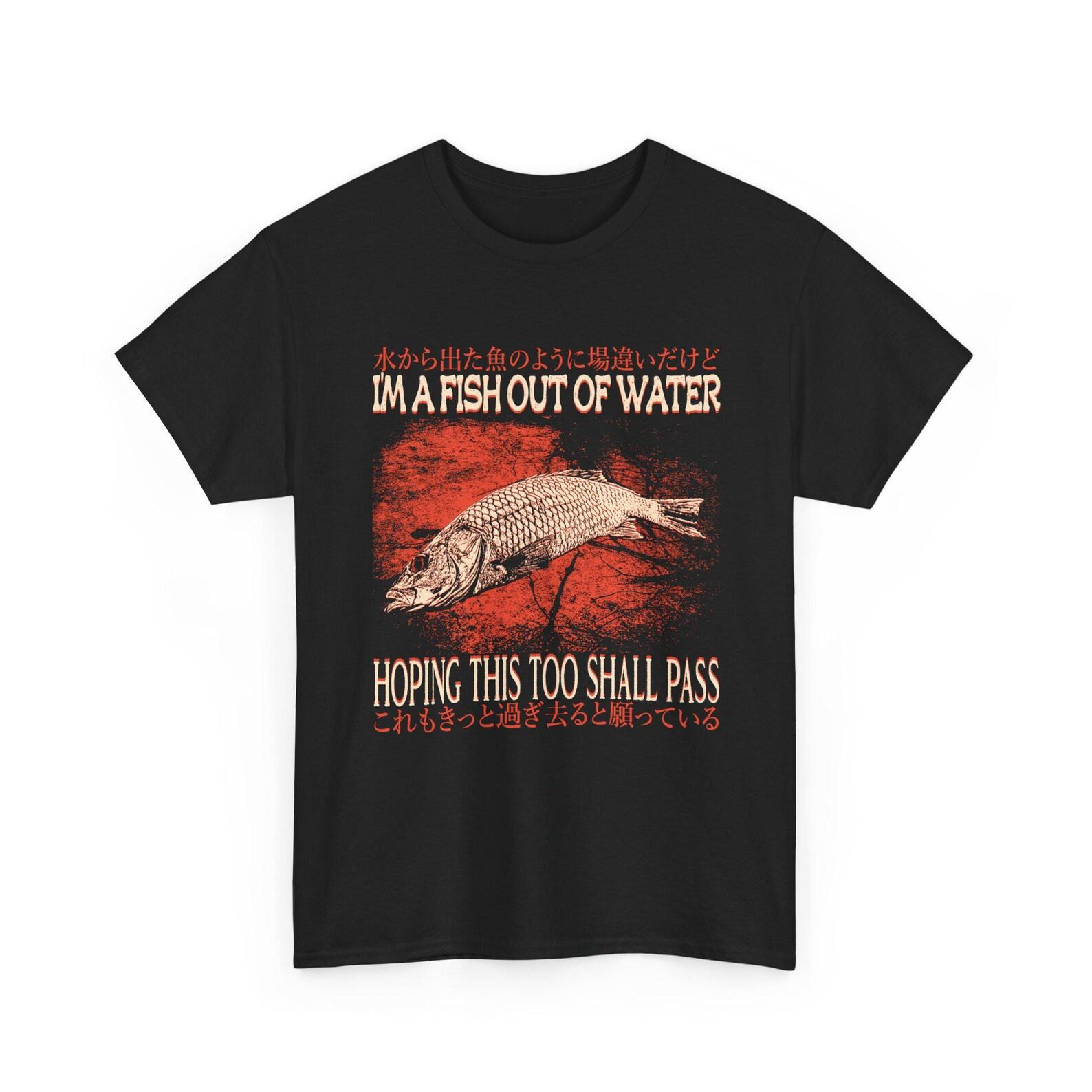 I m a Fish Out of Water Funny Vintage Japanese Fish T-Shirt 2XL