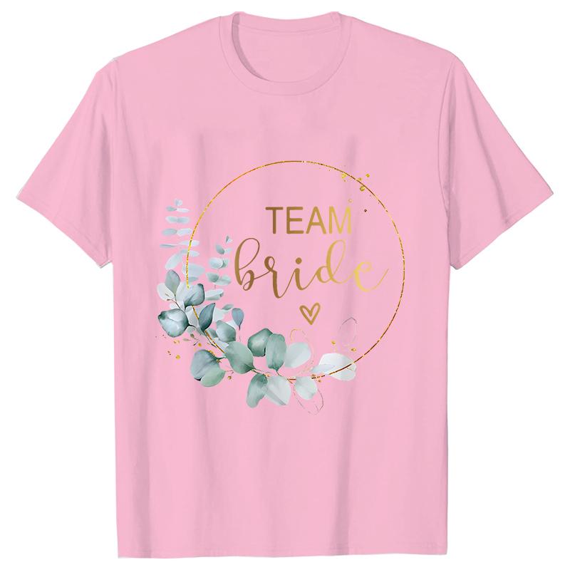Team Bride Bridesmaid Bridal Flower Wreath Tees Unisex’s Bachelorette Party Tops Friends Wedding Single Farewell Shirt Clothing