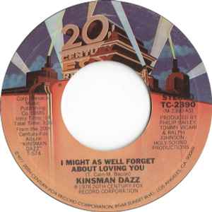 

7inch Record KINSMAN DAZZ - I Might As Well Forget About Loving TC2390 20th Century Fo 1978 US Soul/Funk Used