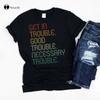 John Lewis Tee Get In Good Necessary Trouble Social Justice Tshirt