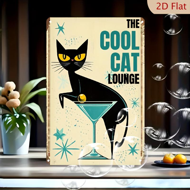 Cool Cat Lounge Aluminum Wall Sign Retro Martini Cat Decor for Kitchen Bar Coffee Shop
