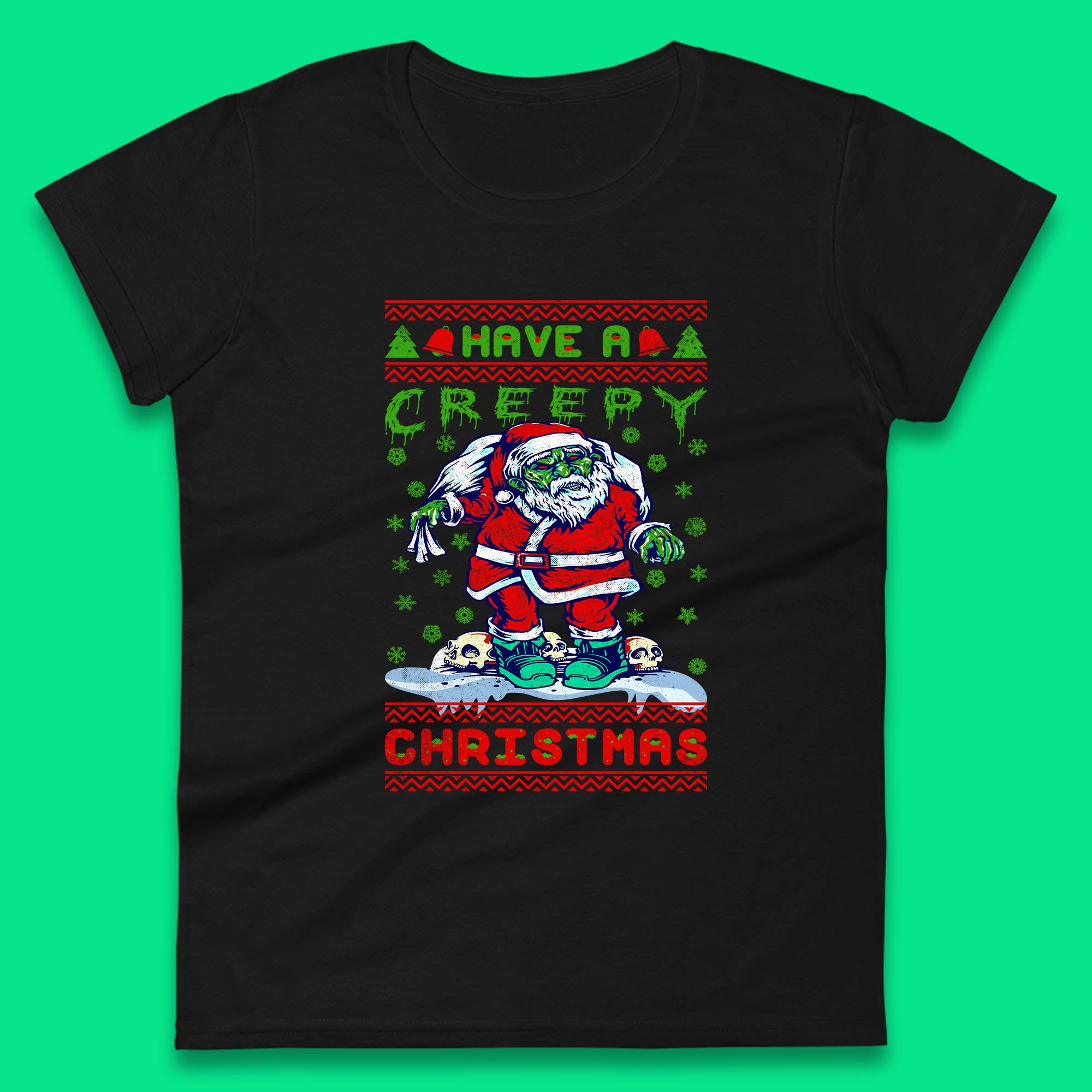 Have A Creepy Christmas Zombie Santa Claus Womens T Shirt Mens Tops Tees Unisex 2XL