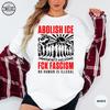 Comfort Colors® Abolish ICE Shirt, No Human Is Illegal Tee, Anti Fascist Tshirt, Immigrants Welcome Tee, Activist Gift, Human Rights Tee