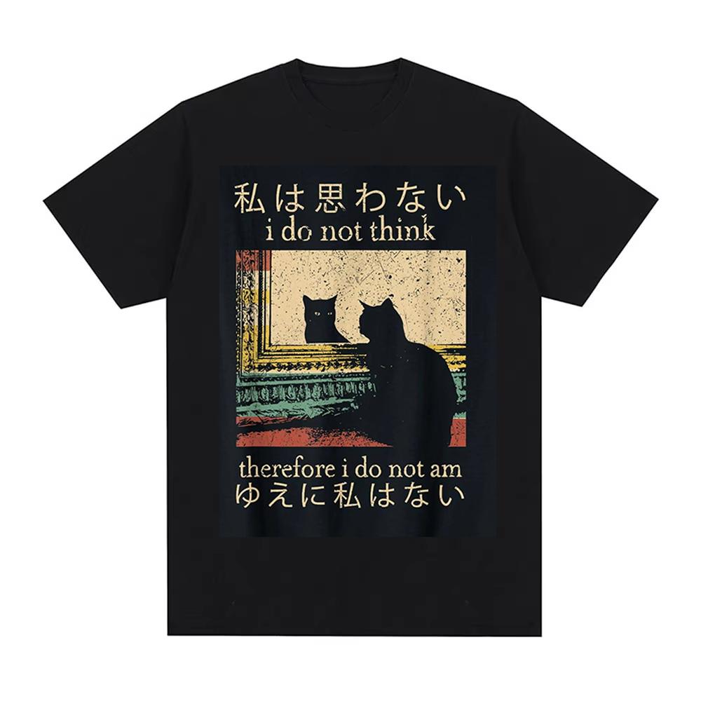 2026 I Do Not Think Therefore I Do Not Am T Shirt Funny Japanese Cat Meme Short Sleeve Tshirt Women Casual Tshirts Y2k Top