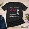 Running Quotes for Runner Mom Woman Clothes Funny T-Shirt Unisex T-shirt