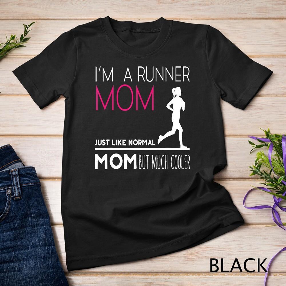 Running Quotes for Runner Mom Woman Clothes Funny T-Shirt Unisex T-shirt