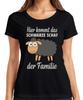 Here Comes The Black Sheep Of The Family Funny Stateunisext Saying Ladies TShirt