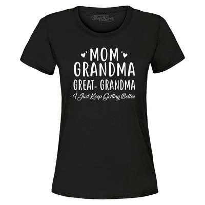 Mãe Vovó Bisavó Eu Só Fico Melhor Camisetas Camisetas Femininas