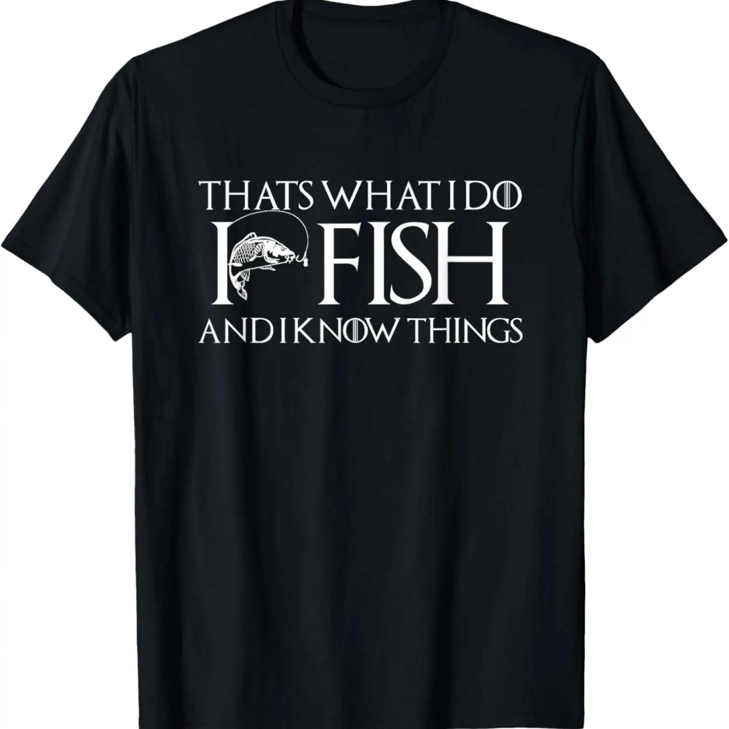 Mens I Know Fishing Things Funny Fishing Dads Day Gift T-Shirt S чёрный