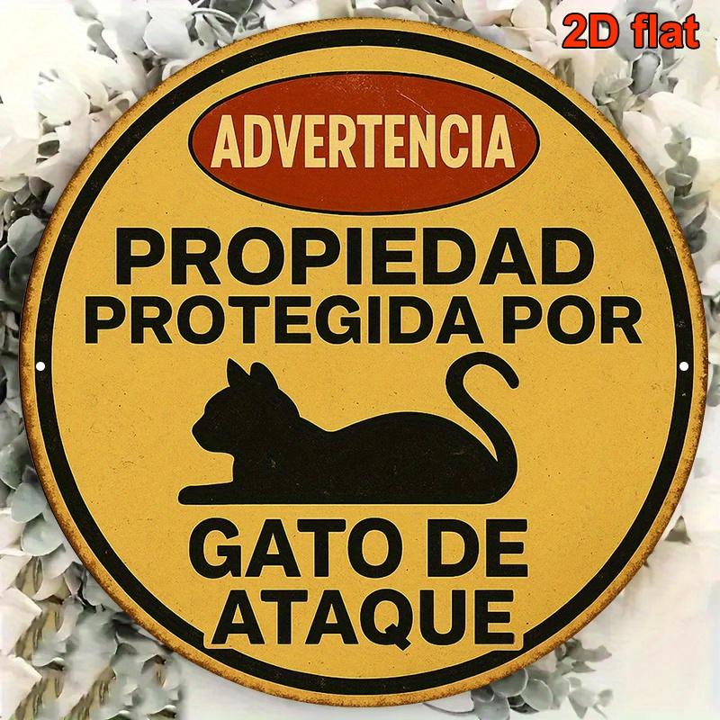 

D Flat A Vintage Decorative Sign in Spanish an X Inch Round Aluminum Plaque Warning about Cat Attacks Suitable for Decora 20x20cm(8x8inch)