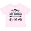 Inktastic My Nona Grandma Loves Me Girls Toddler T-Shirt From Grandkids Grandson