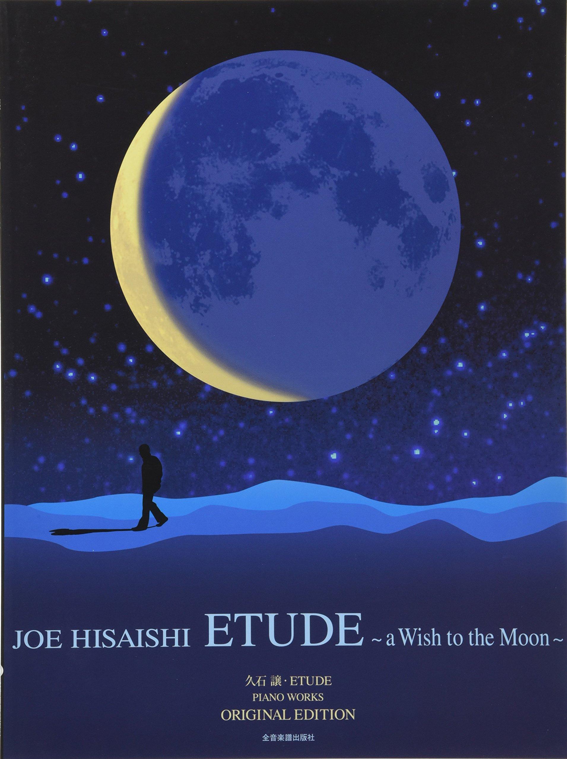 Joe Hisaishi Wunsch an die Originalausgabe Etüde—ein Mond