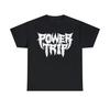 230 Gsm 100% Cotton Power Trip T Shirt Hardcore Thrash Nails Municipal Waste Warbringer Dri Iron Reagan Jesus Piece Unisex Heavy Cotton T Shirt
