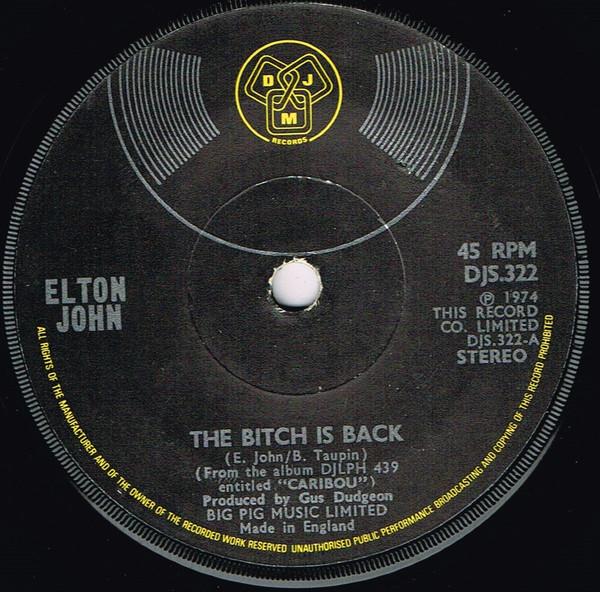 7inch Record ELTON JOHN - Bitch Is Back DJS322 DJM Records 1974 UK Rock Used