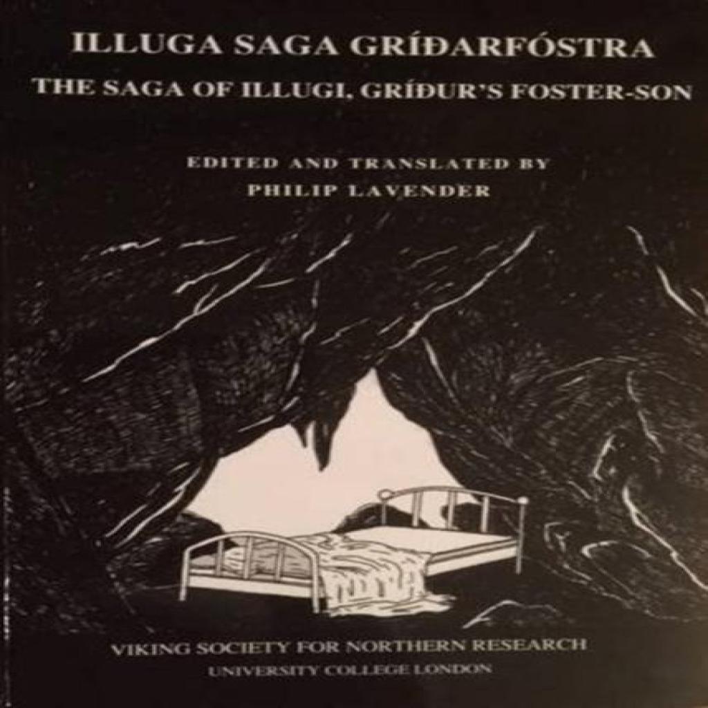 Illuga Saga Gridarfostra by Edited and translated by Philip Lavender Paperback Book 9780903521918