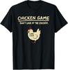 Gioco del Pollo Non Guardare il Pollo Divertente Maglietta Pollo