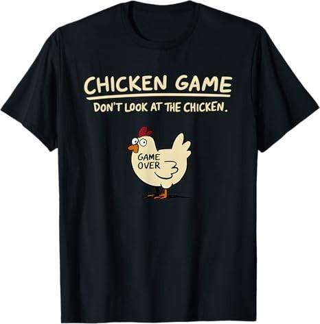 Chicken Game Don t Look at The Chicken Funny Chicken T-Shirt S разноцветный