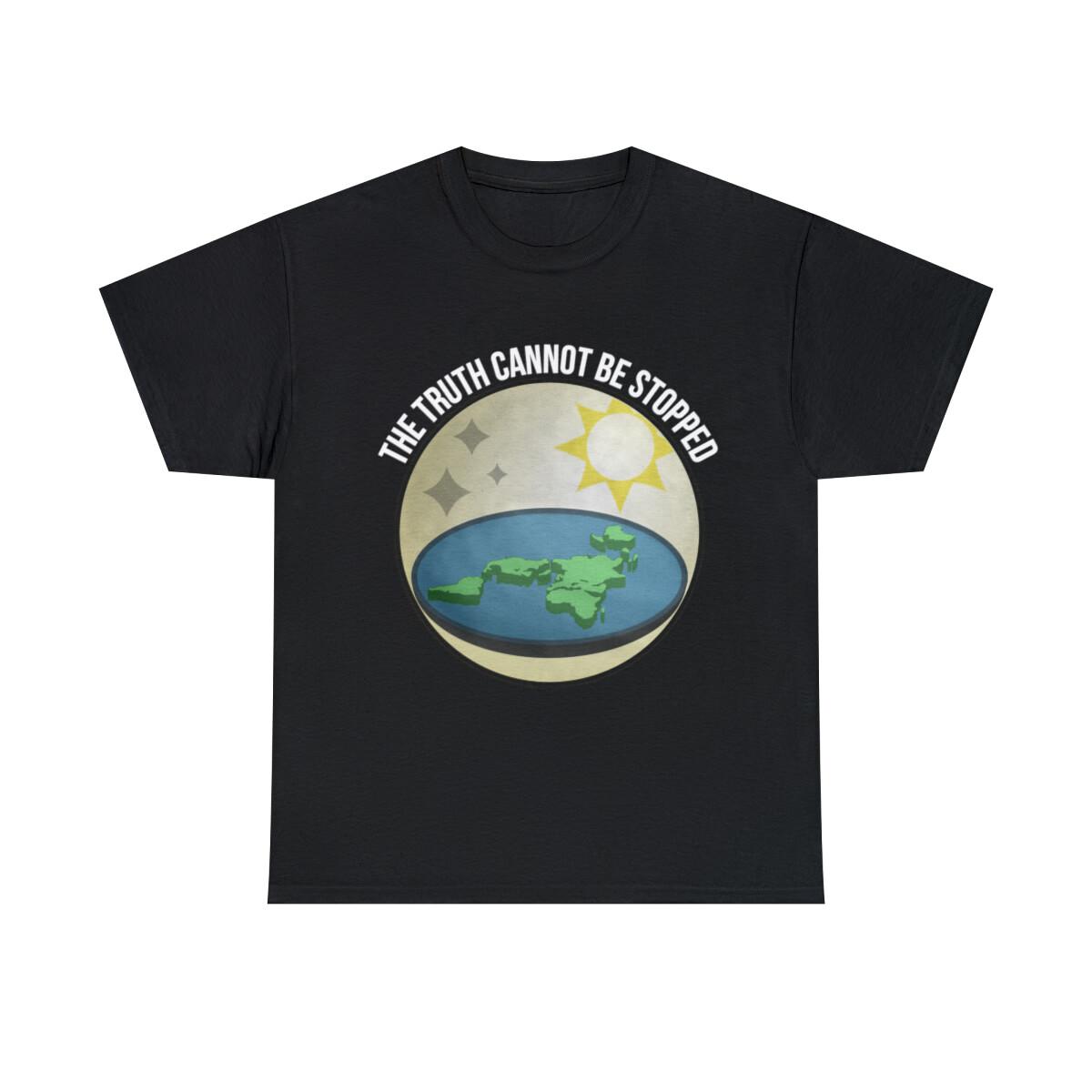 Flat Earth The Truth Cannot Be Stopped Graphic Tee Shirt, S-5XL XXXXL