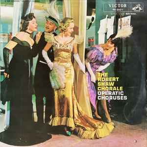 

LP Record ROBERT SHAW CHORALE Operatic Choruses RA2007 VICTOR 1961 Japan Classical Used
