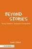 The Beyond Stories : Young Children's Nonfiction Composition Book