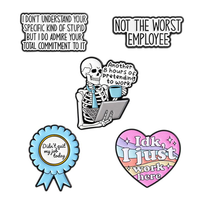 Humor Office Quote Enamel Pins Another 8 Hours Of Pretending To Work Not The Worst Employee Brooch Lapel Badge Jewelry