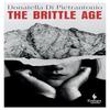The Brittle Age by Donatella Di Pietrantonio Paperback Book 9781787705616