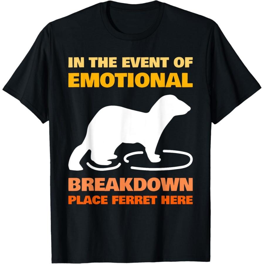 In the Event of Emotional Breakdown Place Ferret T-Shirt XXXXXL чёрный