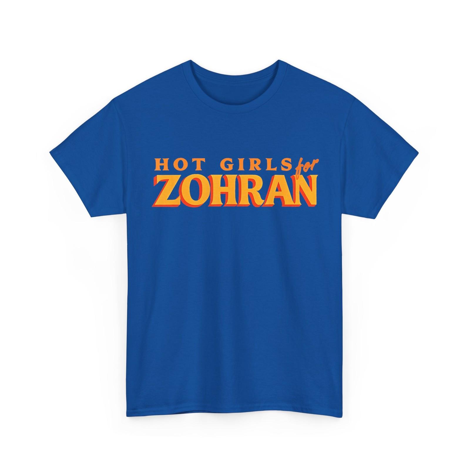 Hot Girls For Zohran Mamdani Zohran For NYC Mayor 2025 T-Shirt S