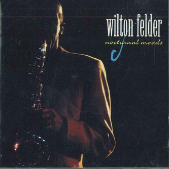 

CD WILTON FELDER - Nocturnal Moods PSCW1087 POLYSTAR Japan Jazz Used
