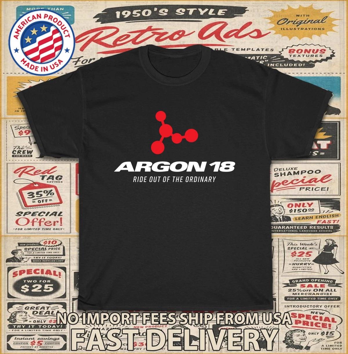 New Tee Argon 18 Ride Out of The Ordinary Logo Men s T-Shirt American T-Shirt S