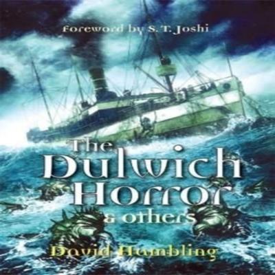 The Dulwich Horrror Amp Others by David Hambling Paperback Book 9781786368287