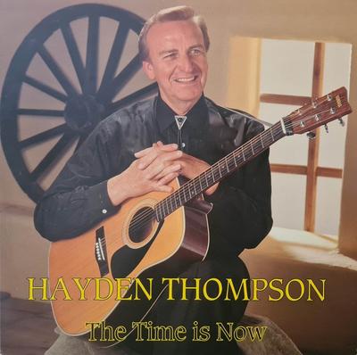 LP Record HAYDEN THOMPSON - The Time Is Now SJLP589 SunJay 1990 Sweden Rock Used