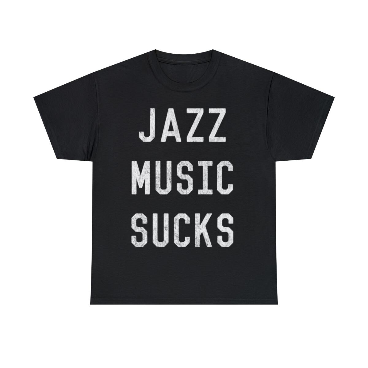 Retro Jazz Music Sucks Graphic Tee Shirt, S-5XL XL