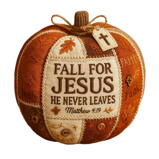 Fall for Jesus Patchwork Pumpkin Hand Stitched Fabric Pumpkin Christ Faith Gift Religious Autumn Home Accent for Farmhouse Dining Desk Entryway Decor