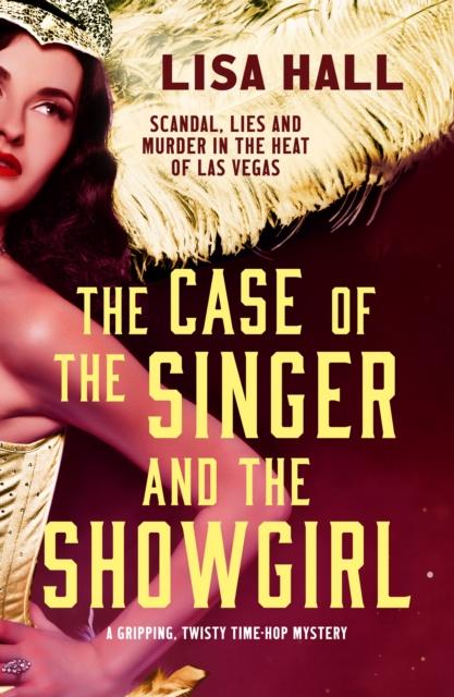 Buch The Case of the Singer and the Showgirl : A Gripping, Twisty, Time-hop Mystery