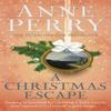 A Christmas Escape Christmas Novella 13 by Anne Perry Paperback Book 9781472219503