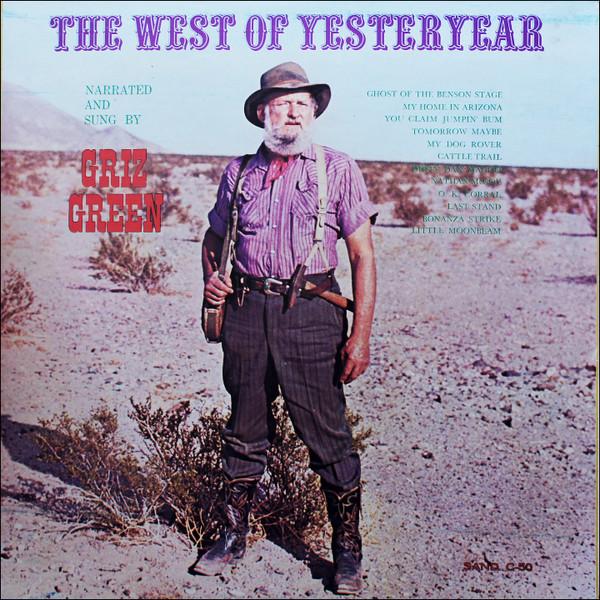 

LP Record GRIZ GREEN - The West Of Yesteryear C501 Sand 1958 US Folk