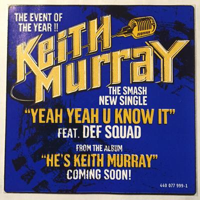 12inch Record KEITH MURRAY - Yeah Yeah U Know It 4400779991 Def Jam Recordi 2003 US Rap & Hip-Hop/R&B Used