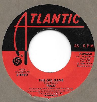 Disc de 7 inch POCO - This Old Flame 789650 Atlantic 1984 SUA Rock Folosit