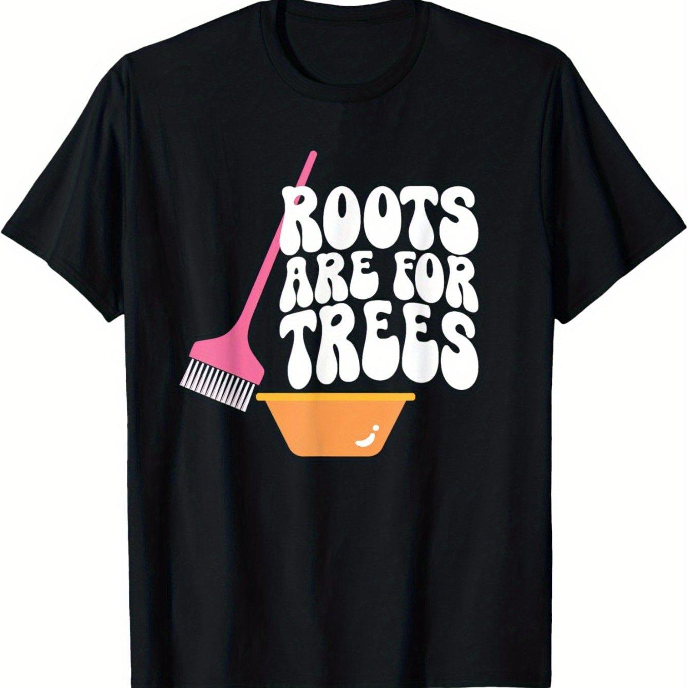 Корни для деревьев Парикмахер Стилист Графический принт Повседневная футболка с круглым вырезом Парикмахерская Спа S