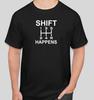 SHIFT HAPPENS FUNNY DRAG RACING STREET T Shirt Size Tshirt T-Shirt GIFT