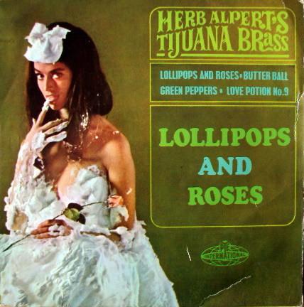 

7inch Record HERB ALPERT THE TIJUANA BRASS Lollipops And Roses NEP44047 Pye Internation 1965 UK Jazz Used