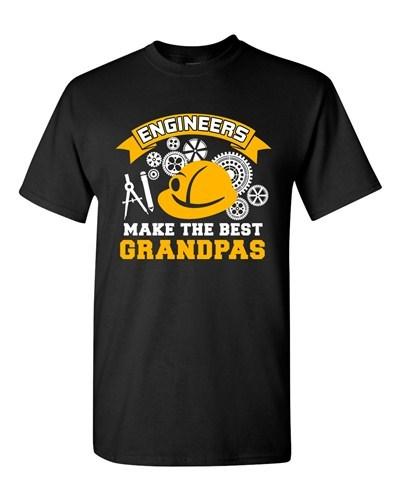 Engineers Make The Best Grandpas Grandfather Funny Humor DT Adult T-Shirt Tee Unisex T-Shirt L